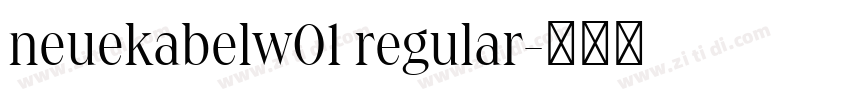 neuekabelw01 regular字体转换